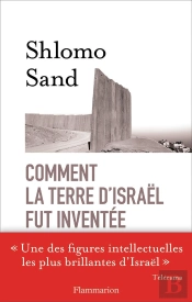 Comment La Terre D'Israel Fut Inventee