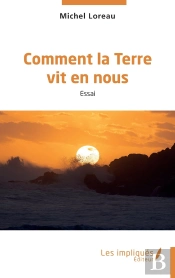 Comment La Terre Vit En Nous
