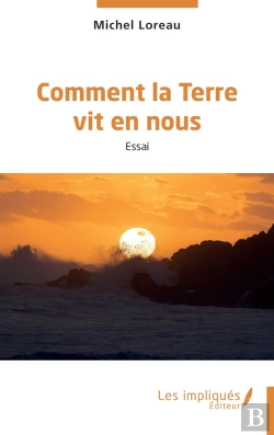Bertrand.pt - Comment La Terre Vit En Nous