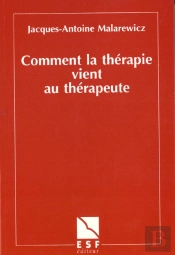 Comment La Therapie Vient Aux Therapeutes