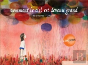Comment Le Ciel Est Devenu Grand