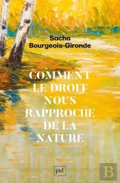 Comment Le Droit Nous Rapproche De La Nature