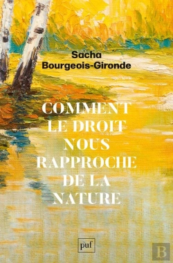 Bertrand.pt - Comment Le Droit Nous Rapproche De La Nature