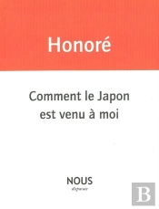 Comment Le Japon Est Venu A Moi