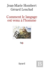 Comment Le Langage Est Venu À L'Homme