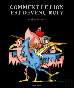 Bertrand.pt - Comment Le Lion Est Devenu Roi ?