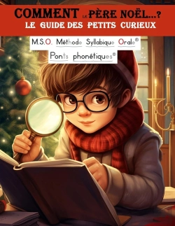 Bertrand.pt - Comment Le Pere Noel  ? Le Guide Des Petits Curieux Dys - Un Conte De Noel Captivant : Methode De L