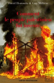 Comment Le Peuple Palestinien Fut Invente