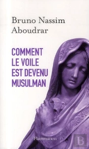 Comment Le Voile Est Devenu Musulman