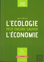 Comment L'Écologie Peut Sauver L'Économie ?