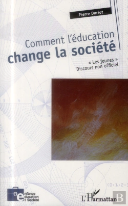 Bertrand.pt - Comment L'Éducation Change La Société ; 