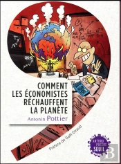 Comment Les Économistes Réchauffent La Planète