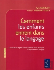 Comment Les Enfants Entrent Dans Le Langage