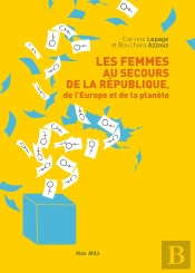 Comment Les Femmes Vont Sauver La République