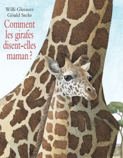 Bertrand.pt - Comment Les Girafes Disent-Elles Maman