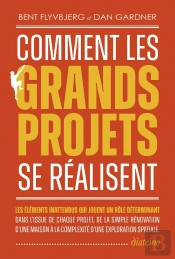 Comment Les Grands Projets Se Réalisent