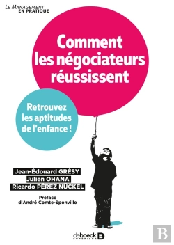 Bertrand.pt - Comment Les Négociateurs Réussissent ; Retrouvez Les Aptitudes De L'Enfance !