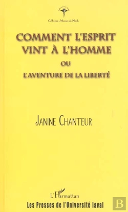 Bertrand.pt - Comment L'Esprit Vint A L'Homme Ou L'Aventure De La Liberte