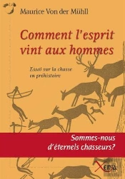 Comment L'Esprit Vint Aux Hommes