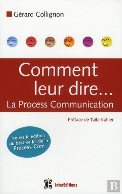 Bertrand.pt - Comment Leur Dire... La Process Communication (2e Édition)