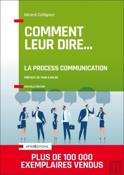 Bertrand.pt - Comment Leur Dire... La Process Communication (3e Édition)