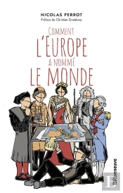 Comment L'Europe A Nommé Le Monde