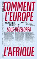 Comment L'Europe Sous-Développa L'Afrique