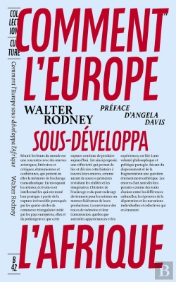 Bertrand.pt - Comment L'Europe Sous-Développa L'Afrique