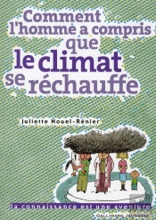 Comment L'Homme A Compris Que La Planète Se Réchauffait ?