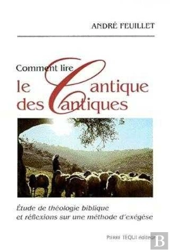 Bertrand.pt - Comment Lire Le Cantique Des Cantiques : Etude De Théologie Biblique Et Réflexions Sur Une Méthode D'Exégèse