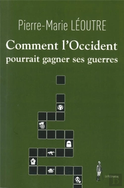 Bertrand.pt - Comment L'Occident Pourrait Gagner Ses Guerres