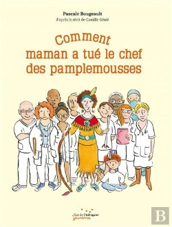 Bertrand.pt - Comment Maman A Tué Le Chef Des Pamplemousses