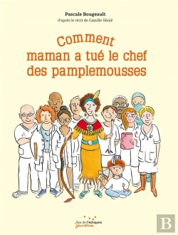 Bertrand.pt - Comment Maman A Tué Le Chef Des Pamplemousses