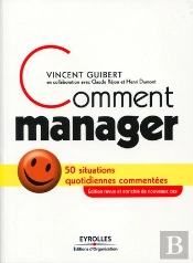 Comment Manager ; 50 Situations Quotidiennes Commentées
