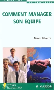 Comment Manager Son Equipe