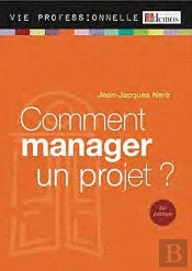 Comment Manager Un Projet Nouvelle Edition