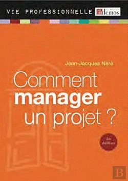 Bertrand.pt - Comment Manager Un Projet Nouvelle Edition