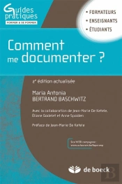 Comment Me Documenter ? Guide Pratique Pour Les Enseignants Et Formateurs (2e Édition)
