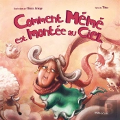 Comment Meme Est Montee Au Ciel