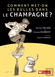 Comment Met-On Des Bulles Dans Le Champagne ?