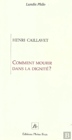 Bertrand.pt - Comment Mourir Dans La Dignite