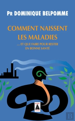 Bertrand.pt - Comment Naissent Les Maladies... Et Que Faire Pour Rester En Bonne Santé