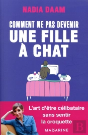 Comment Ne Pas Devenir Une Fille À Chats ?