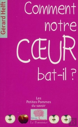 Bertrand.pt - Comment Notre Coeur Bat-Il ?