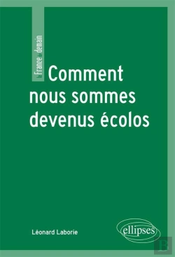 Bertrand.pt - Comment Nous Sommes Devenus Écolos