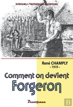 Bertrand.pt - Comment On Devient Forgeron