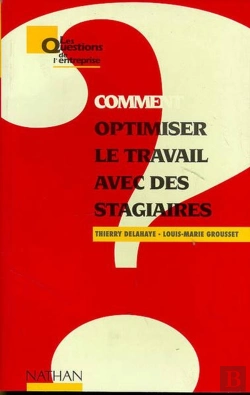 Bertrand.pt - Comment Optimiser Le Travail Avec Des Stagiaires