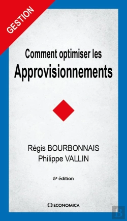 Bertrand.pt - Comment Optimiser Les Approvisionnements, 5e Ed.
