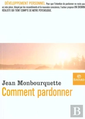 Comment Pardonner