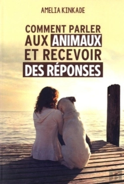Bertrand.pt - Comment Parler Aux Animaux Et Recevoir Des Réponses